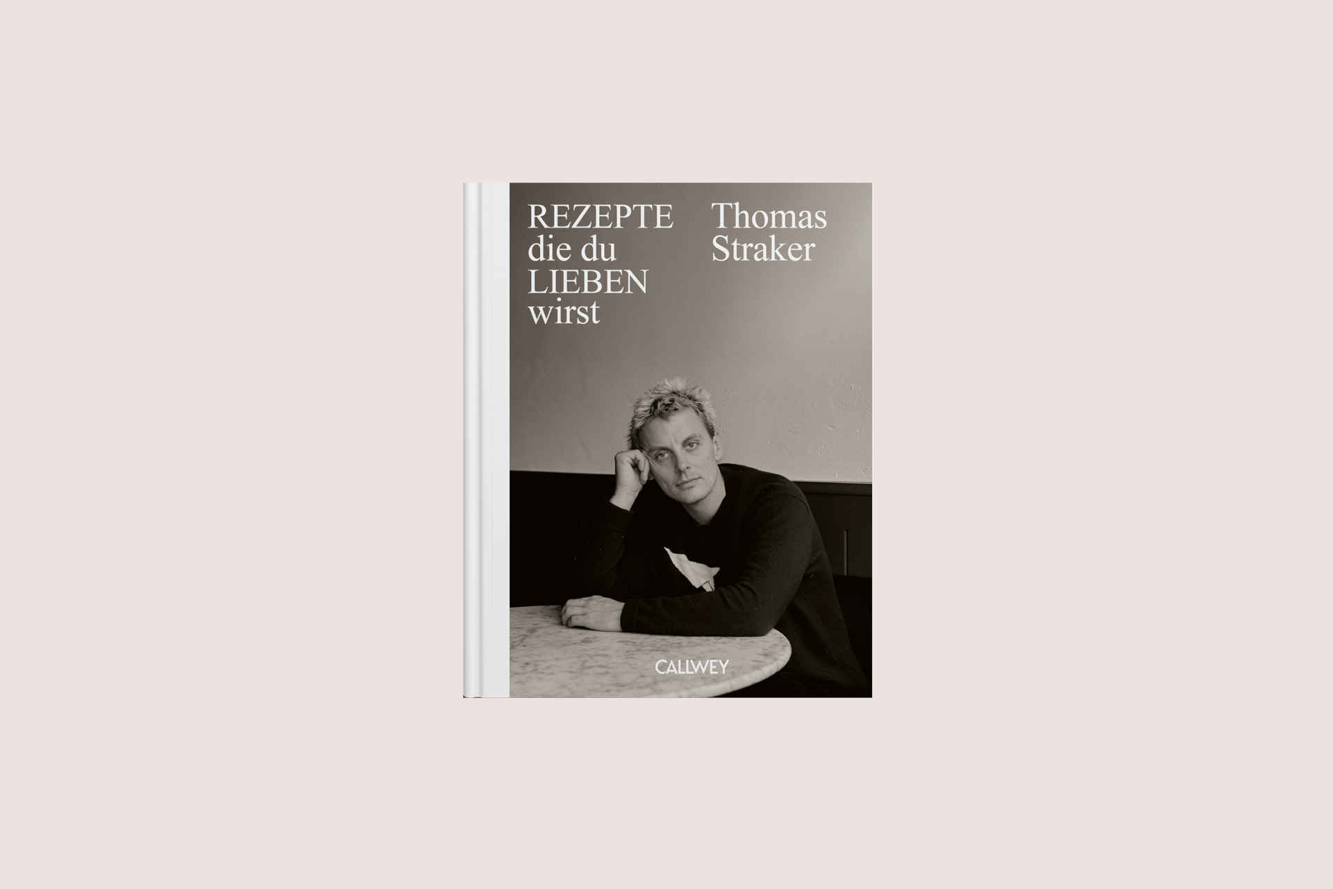 Book tip of the week: Recipes you'll love © Callwey / Thomas Straker